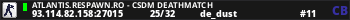 ATLANTIS.RESPAWN.RO - CSDM DEATHMATCH