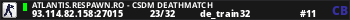 ATLANTIS.RESPAWN.RO - CSDM DEATHMATCH