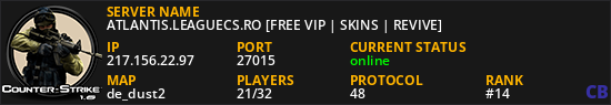ATLANTIS.LEAGUECS.RO [FREE VIP | SKINS | REVIVE]